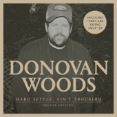 Donovan Woods - It'll Work Itself Out