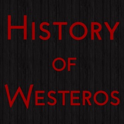 (Old Feed) History of Westeros