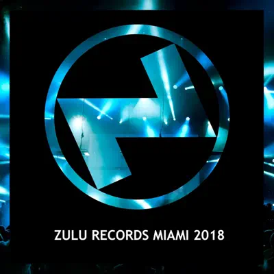 Various Artists의 Zulu Records Miami 2018을(를) 감상해 보세요.