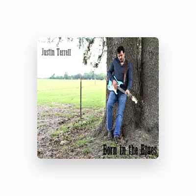 Listen to Justin Terrell, watch music videos, read bio, see tour dates & more!
