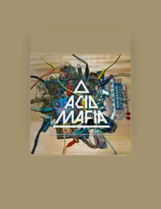 Listen to Acid mafia, watch music videos, read bio, see tour dates & more!
