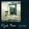 Nathalie Mann Unbearably Wonderful (feat. Natalie Quevedo) To Fall Apart - EP
