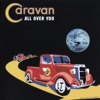 Caravan - In the Land of Grey and Pink