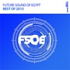 Future Sound of Egypt - Best Of 2015