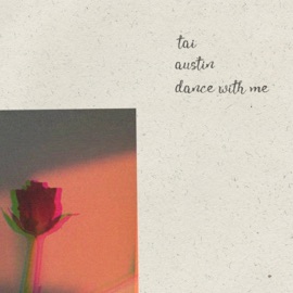 Dance With Me (feat. Austin) Tai