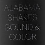 Alabama Shakes - Sound & Color