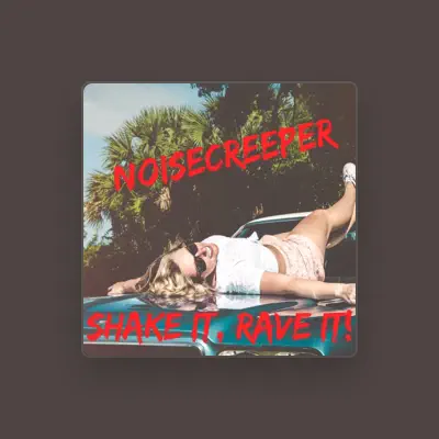 Listen to Noisecreeper, watch music videos, read bio, see tour dates & more!