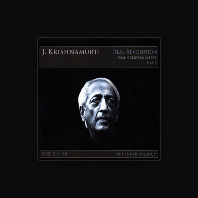 Listen to Jiddu Krishnamurti, watch music videos, read bio, see tour dates & more!