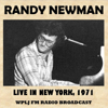 Live in New York, 1971 - Randy Newman