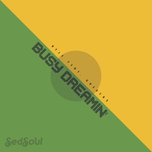 Busy Dreamin (feat. Gregers) - EP