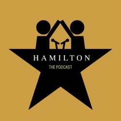 Hamilton the Podcast