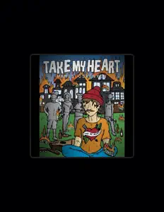 Poslechněte si interpreta Take My Heart, sledujte hudební videa, přečtěte si životopis, podívejte se na data turné a další informace.