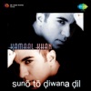 Kamaal Khan - Suno To Diwana Dil