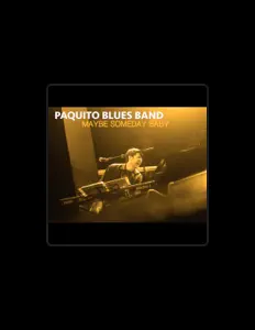 Listen to Paquito Blues Band, watch music videos, read bio, see tour dates & more!