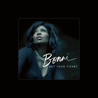 Listen to Bonni, watch music videos, read bio, see tour dates & more!