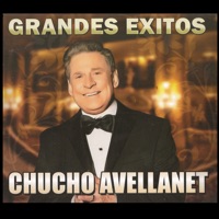 Grandes Éxitos - Chucho Avellanet