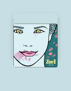 Zomb dinle, müzik videolarını izle, biyografisini oku, tur tarihlerini ve daha fazlasını gör!