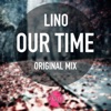 Our Time - Single