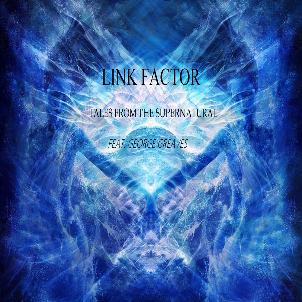 Обложка альбома «Tales from the Supernatural (feat. George Greaves) - Single» — LINK FACTOR