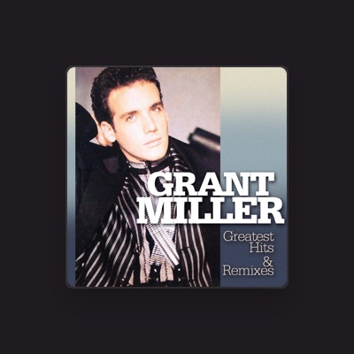 Listen to Grant Miller, watch music videos, read bio, see tour dates & more!