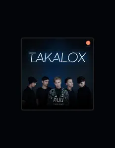 Hör dir Takalox an, schau dir Musikvideos an, lies die Biografie, finde Tourdaten und mehr!