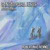 ABENÇOA SENHOR Robertinho Rennó