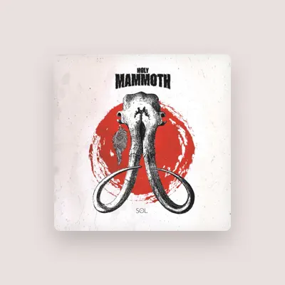 Listen to Holy Mammoth, watch music videos, read bio, see tour dates & more!