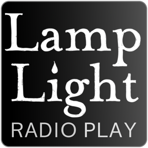 LampLight Radio Play podcast