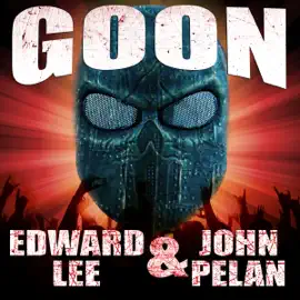 Goon (Unabridged)