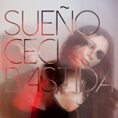 Un Sueño (feat. Aloe Blacc) - Ceci Bastida