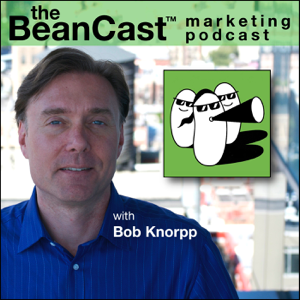 The BeanCast™ Marketing Podcast podcast