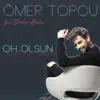 Oh Olsun