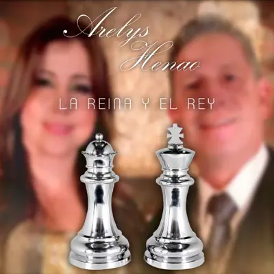 La Reina y el Rey - Single - Arelys Henao