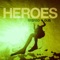 Heroes - Stereo Dub lyrics