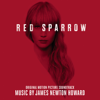 Red Sparrow (Original Motion Picture Soundtrack) - James Newton Howard