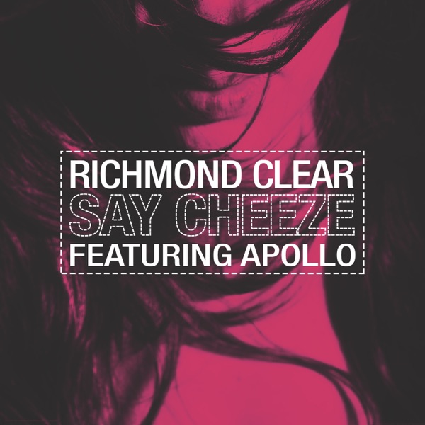 Say Cheeze (feat. Apollo) - Single