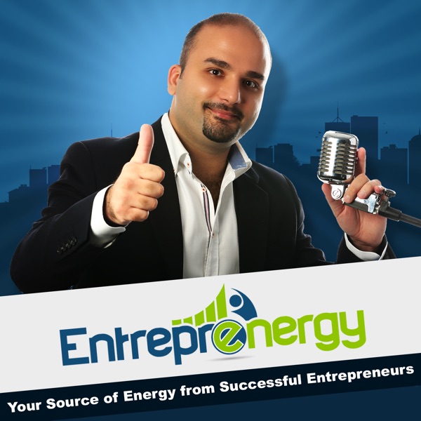 Entreprenergy | Get Ready for the ENERGY | Weekly interviews in Arabic with Successful Entrepreneurs hosted by Andre Abi Awad cover