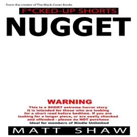 Nugget: An Extremely Twisted Short Story (Unabridged)