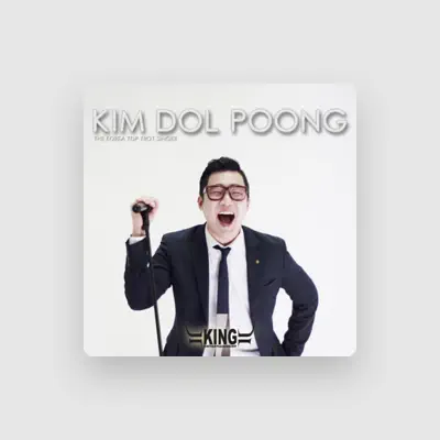 Listen to Kimdolpoong, watch music videos, read bio, see tour dates & more!