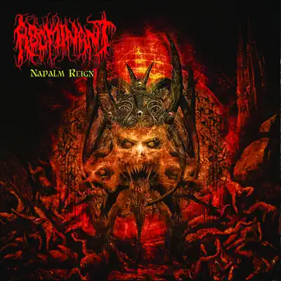 Napalm Reign - Abominant