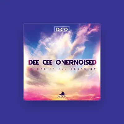 Listen to Dee Cee OverNoised, watch music videos, read bio, see tour dates & more!