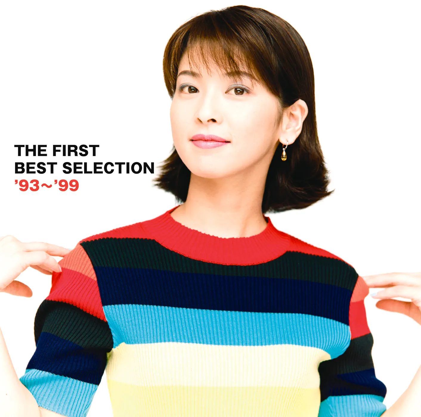 森高千里 THE FIRST BEST SELECTION '93~'99 - album by Moritaka Chisato
