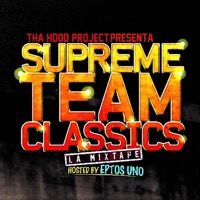 Supreme Team Classics: La Mixtape (Remasterizada) - Hood P