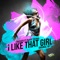 I Like That Girl (feat. Puppy Sierna) - Frasser lyrics