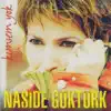 Naşide Göktürk - Sakın Ha