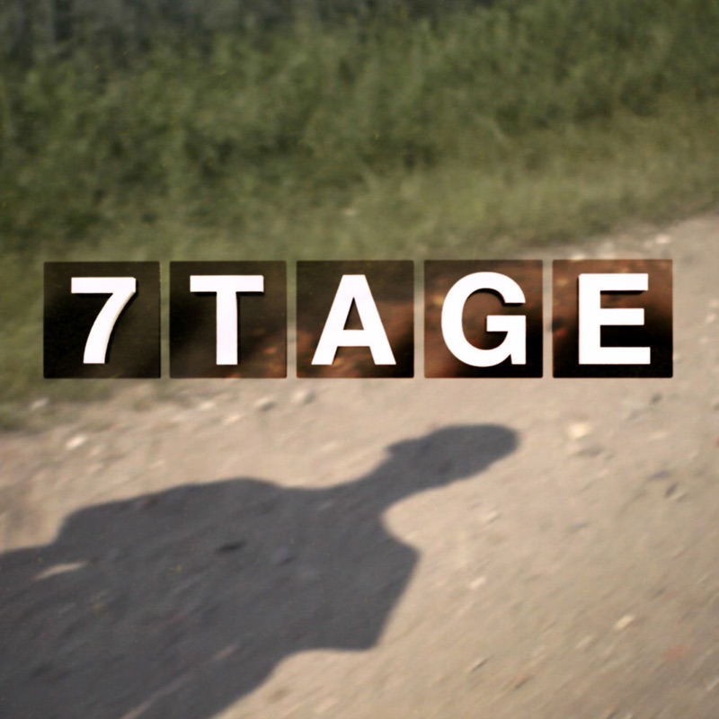 7 Tage...