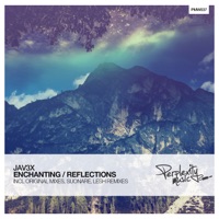 Enchanting / Reflections - EP - jav3x