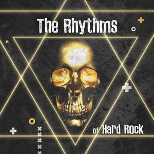 The Rhythms of Hard Rock (Best Alternative Music, Fire - Rock Guitar Song)