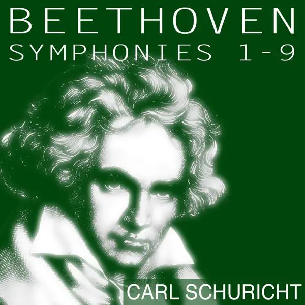 カール・シューリヒトのBeethoven: Symphonies Nos. 1 - 9 (Schuricht