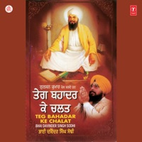 Teg Bahadar Ke Chalat - Bhai Davinder Singh Sodhi
